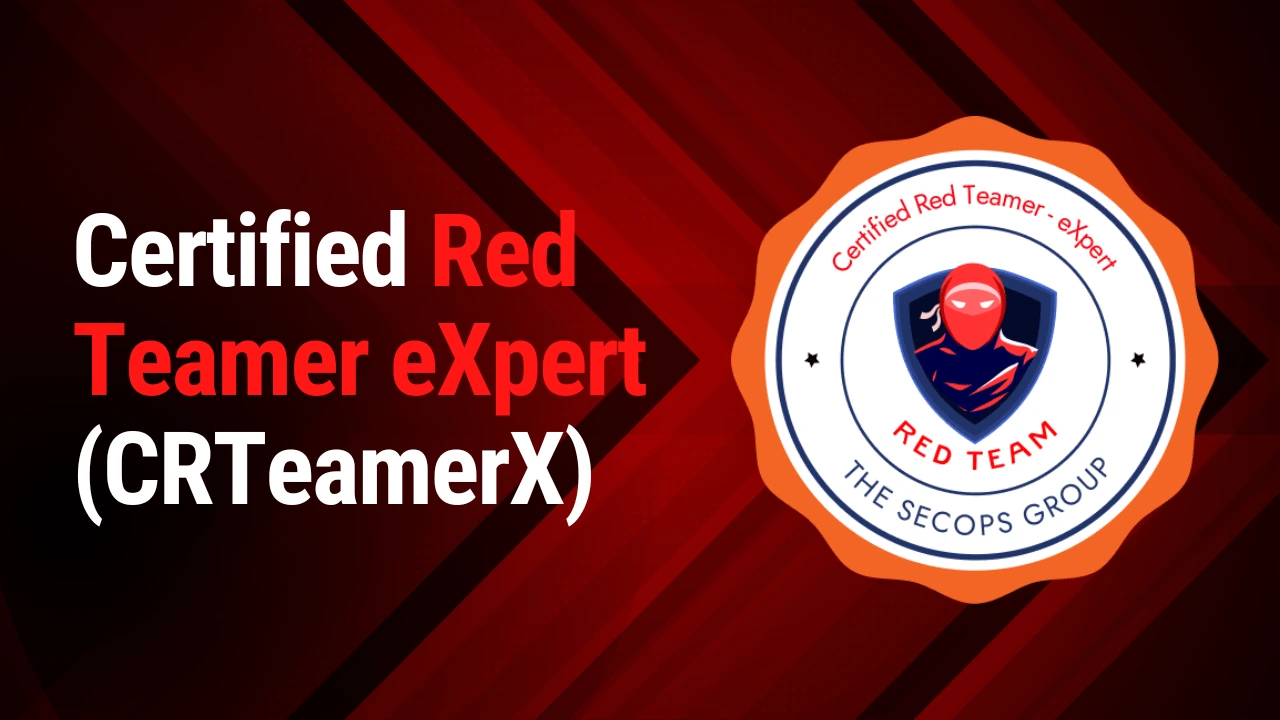 Certified Red Teamer - eXpert